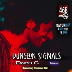 Dungeon Signals Ep 467 - Dano C