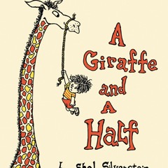 Download PDF A Giraffe and a Half on any device