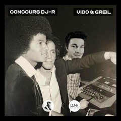 Vido & Greil - Concours DJ-R