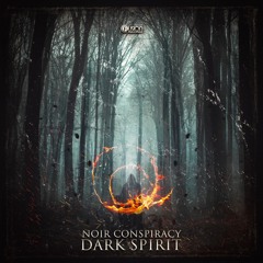 Noir Conspiracy - Dark Spirit