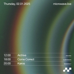 Kairos @ Microwave.live Radio - 02/01/2025