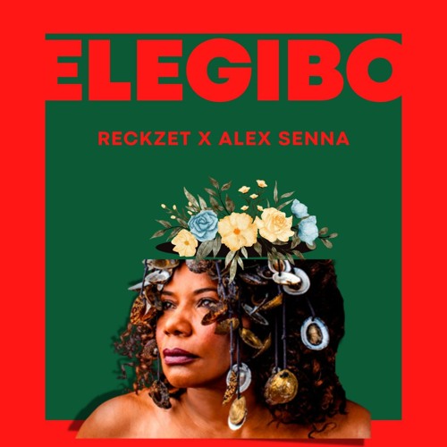 R3ckzet & Alex Senna - Elegibo [FREE DOWNLOAD]