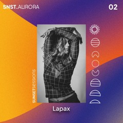 SNST.AURORA | Ep. 02 | Lapax