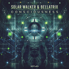 Bellatrix, Solar Walker - Consciousness (Original Mix)
