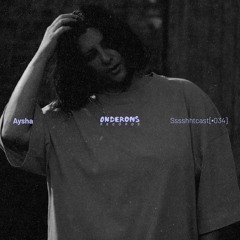 Sssshhtcast 34 | Aysha