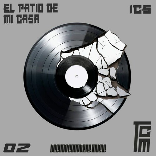 Stream ics El patio de mi casa (original mix) by Techno Crafters