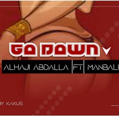 Alaji_Abdallah_x_manbali_-_Go down🌚💥🎉.mp3