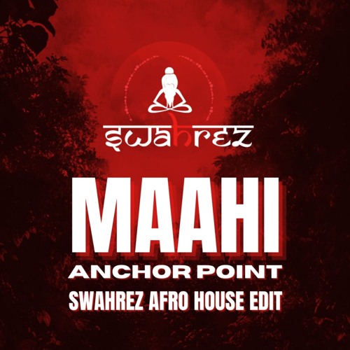 Ahmed Spins - Anchor Point Maahi [SWAHREZ Edit] (* Pitched For Soundcloud) | Free Download