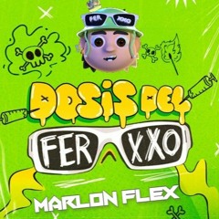 FEID MIX FERXXO 2023 BY MARLON FLEX DJ