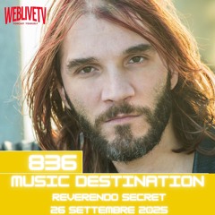 Music Destination, Reverendo Secret - 26 settembre 2025