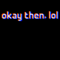 okay then (ft. OkHi, Baandoss) (p. rill) #ONIT