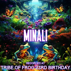 Minali - Recorded at TRiBE of FRoG 23rd Birthday - September 2023