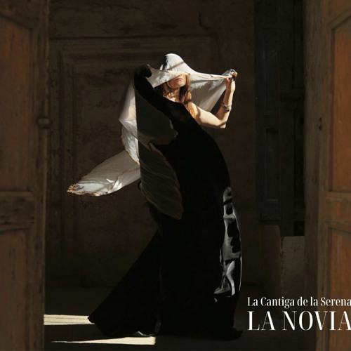 Stream La Cantiga De La Serena La Novia 2023 single by Radio