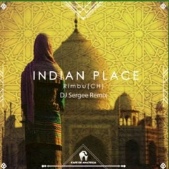 Rimbu (CH)- Indian Palace ( DJ Sergee Remix )