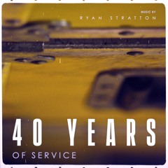 40 Years Of Service (Original Soundtrack)