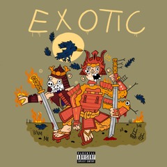 Exotic! (ft. Moxas) (Prod. Morteh)