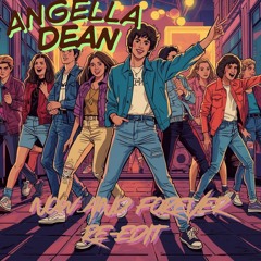 ANGELLA DEAN -  Now and forever (RE-EDIT)