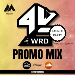 4WRD LAUNCH PARTY PROMO MIX