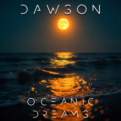 Oceanic Dreams