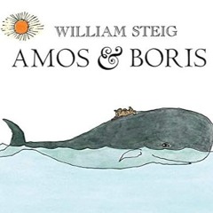 🍭[Book-Download] PDF Amos & Boris