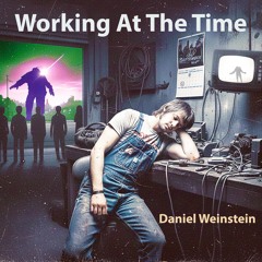 Working At The Time