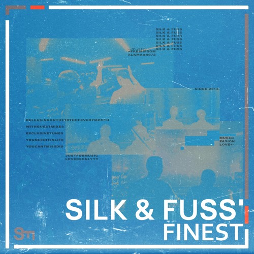 Silk & Fuss' Finest