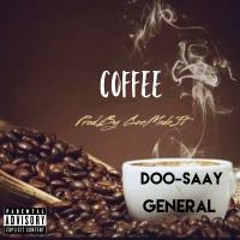 Coffee Ft DooSaay (Prod.By GeeMadeIt)