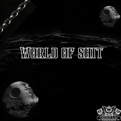 KICKART - World Of Shit [ Free download]