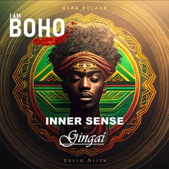 𝗜 𝗔𝗠 𝗕𝗢𝗛𝗢 - Inner Sense by Gingaí
