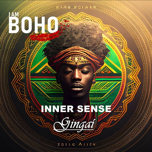 𝗜 𝗔𝗠 𝗕𝗢𝗛𝗢 - Inner Sense by Gingaí