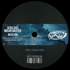 SEBS(US), Micah Baxter - Need You [GR060]