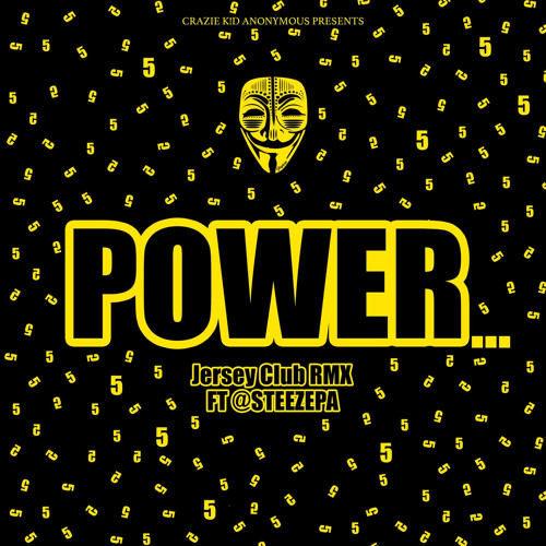 Power (Jersey Club RMX) [feat. STEEZEPA]