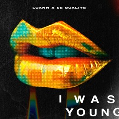 De Qualite, Luann - I Was Young (Extended Mix)