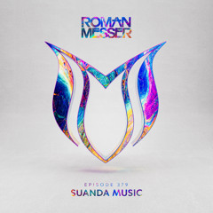 Roman Messer - Suanda Music 379 (02-05-2023) [Special 10 Years Of Suanda Music]