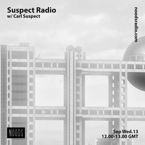 Suspect Radio 027 - October 2021 (Wave, Bass, Broken Beat)