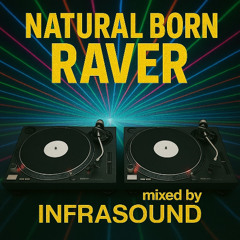 Natural Born Raver