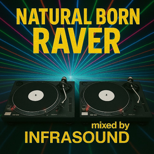 Natural Born Raver