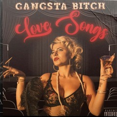 Gangsta Bitch In Love
