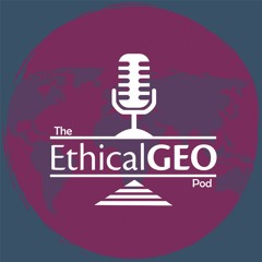 EthicalGEO Pod Episode One: Location Tracking during COVID-19