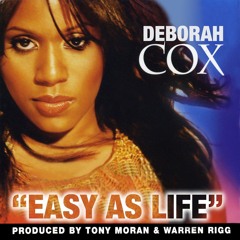 Deborah Cox - Easy As Life ( Luis Velasco Remix )FREE DOWNLOAD