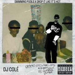 SWIMMING POOLS X DROP IT LIKE IT'S HOT