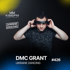 Ukraine Dancing #426 (DMC Grant Guest Mix)