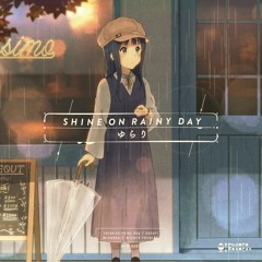 Suppon feat.かわいあこ -  Shine On Rainy Day(MarinEternity Remix)