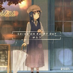 【2020秋M3 サ-41】Shine on rainy day / ゆらり - XFD