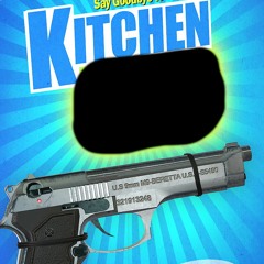 Kitchen without gun