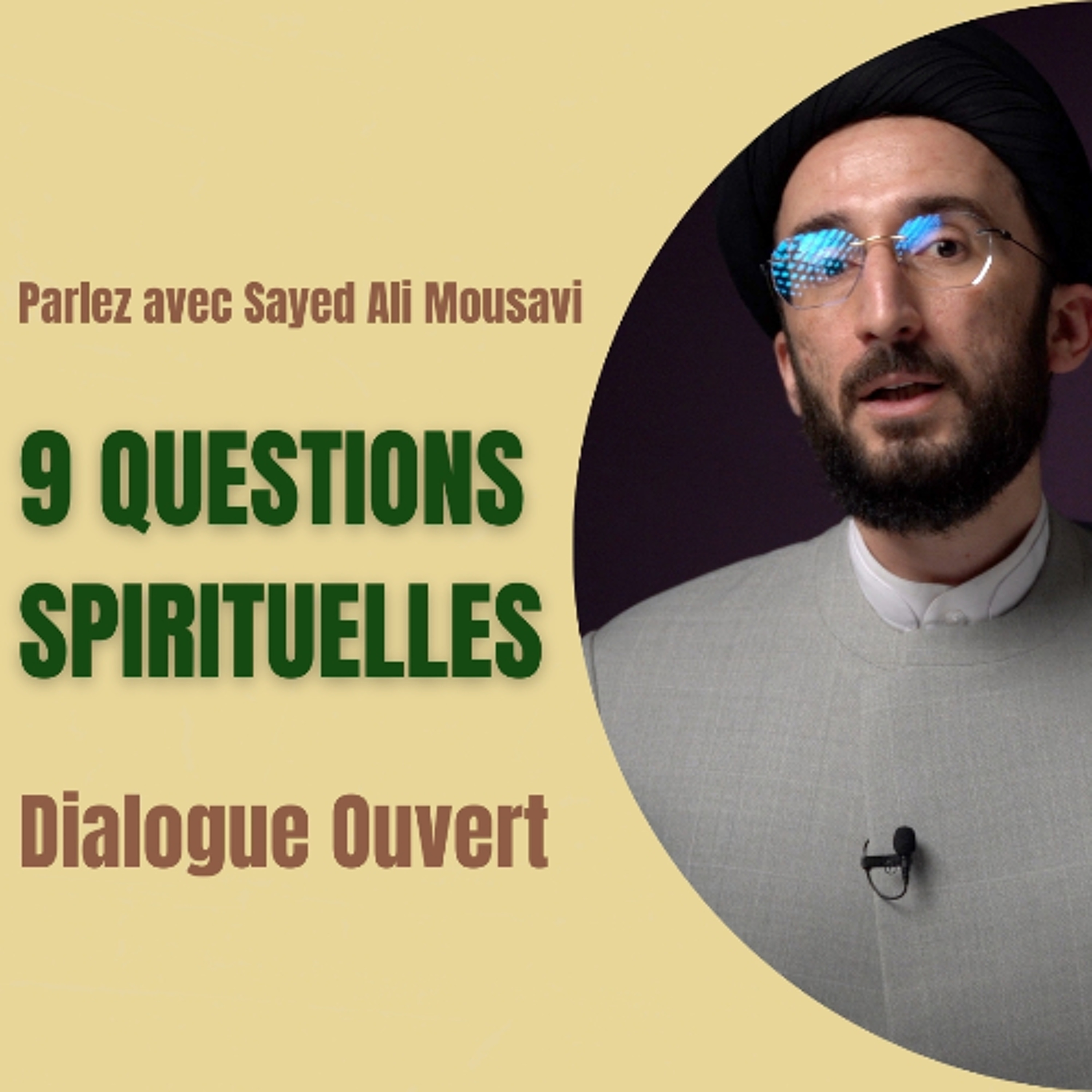 9 Questions Spirituelles Essentielles pour le Musulman - Réflexion islamique Q&R #10 episode artwork