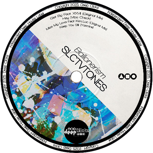 Slctvtones, XXVII - Get By [Deep Clicks]