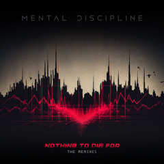 Nothing to Die for (Freaky Mind Remix)