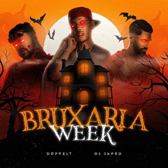 BRUXARIA DO INTERIOR - DOPPELT & DJ JAPÃO