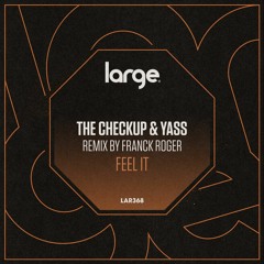The Checkup & Yass - Feel It (Original Mix)
